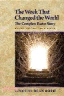 The Week That Changed the World: The Complete Easter Story