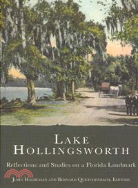 Lake Hollingsworth — Reflections and Studies on a Florida Landmark