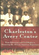 Charleston's Avery Center ─ From Education And Civil Rights to Preserving the African American Experience