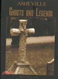 Asheville Ghosts and Legends