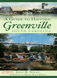 A Guide to Historic Greenville, South Carolina