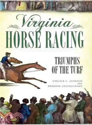 Virginia Horse Racing ― Triumphs of the Turf