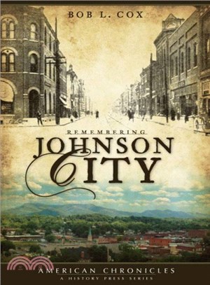 Remembering Johnson City