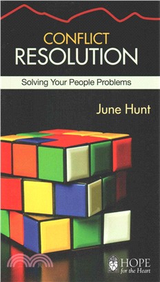 Conflict Resolution ― Solving Your People Problems