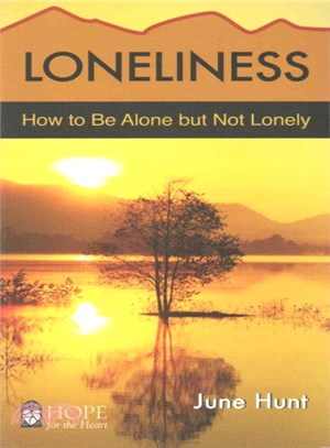 Loneliness ― How to Be Alone but Not Lonely