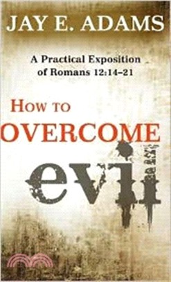 How to Overcome Evil