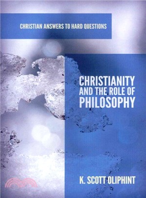 Christianity and the Role of Philosophy