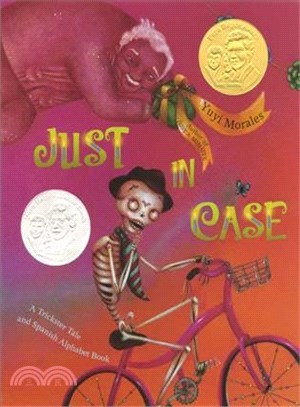 Just In Case ─ A Trickster Tale and Spanish Alphabet Book