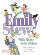 Emily Stew: With Some Side Dishes