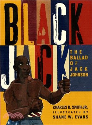 Black Jack ─ The Ballad of Jack Johnson