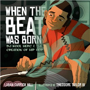 When the beat was born :DJ Kool Herc and the creation of hip hop /