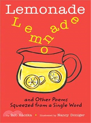 Lemonade ─ And Other Poems Squeezed from a Single Word
