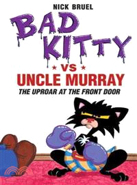 Bad Kitty VS Uncle Murray ─ The Uproar at the Front Door