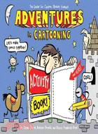 Adventures in Cartooning Activity Book