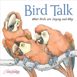 Bird talk :what birds are saying and why /