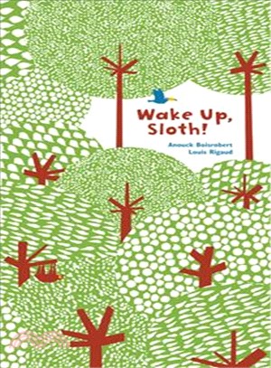 Wake Up, Sloth!