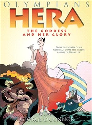 Olympians 3 ─ Hera the Goddess and Her Glory