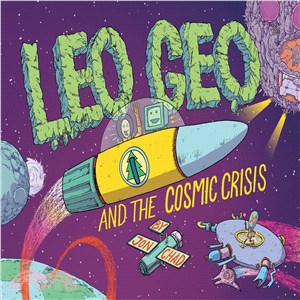 Leo Geo and the cosmic crisis ;Matt Data and the cosmic crisis /