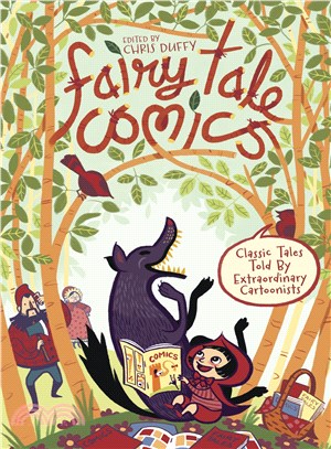 Fairy Tale Comics ─ Classic Tales Told by Extraordinary Cartoonists