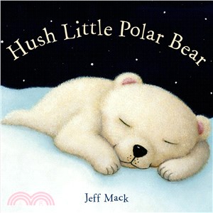 Hush Little Polar Bear
