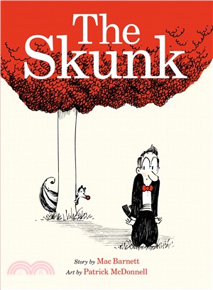 The skunk /