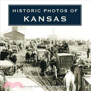 Historic Photos of Kansas