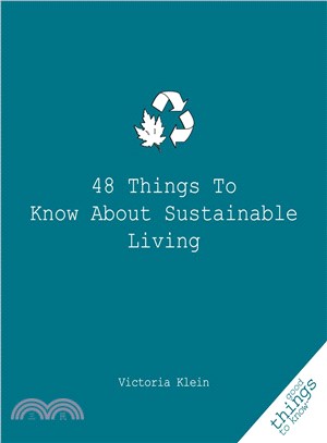 48 Things to Know About Sustainable Living