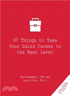 97 Things to Take Your Sales Career to the Next Level
