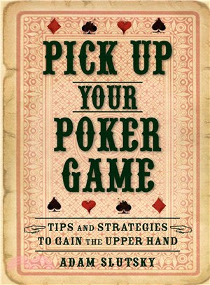 Pick Up Your Poker Game