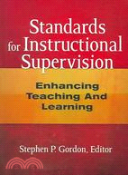 Standards for Instructional Supervision: Enhancing Teaching and Learning