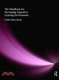 Handbook for Developing Supportive Learning Environments, The