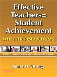 Effective Teacher = Student Achievement ─ What the Research Says