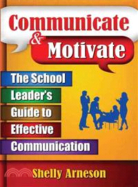 Communicate and Motivate