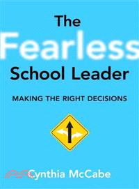 The Fearless School Leader ─ Making the Right Decisions