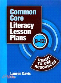 Common Core Literacy Lesson Plans ─ Ready-to-Use Resources, 9 - 12