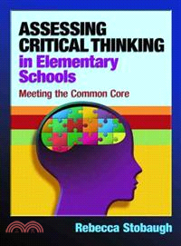 Assessing Critical Thinking in Elementary Schools ─ Meeting the Common Core