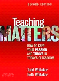 Teaching Matters ─ How to Keep Your Passion and Thrive in Today's Classroom