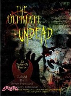 Ultimate Undead: 23 Tales of Terror