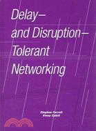 Delay-and Disruption-tolerant Networking