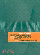 Adaptive Antennas and Phased Arrays for Radar and Communications