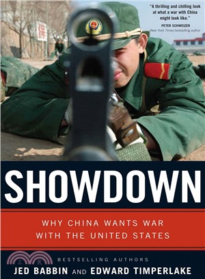 Showdown ─ Why China Wants War With the United States