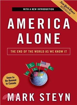 America Alone ─ The End of the World As We Know It