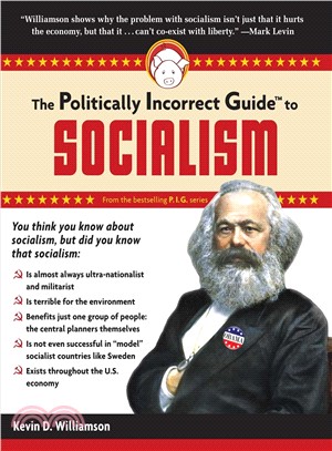 The Politically Incorrect Guide to Socialism