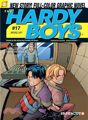 The Hardy Boys Undercover Brothers 17: Word Up!