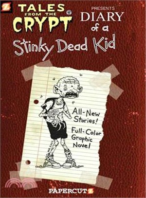 Tales From the Crypt 8 ─ Diary of a Stinky Dead Kid