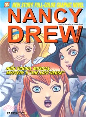 Nancy Drew Girl Detective 21 ─ High School Musical Mystery Part Two "The Lost Verse"