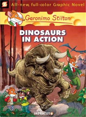 Geronimo Stilton #7: Dinosaurs in Action (Graphic Novel) (Graphic Novel)