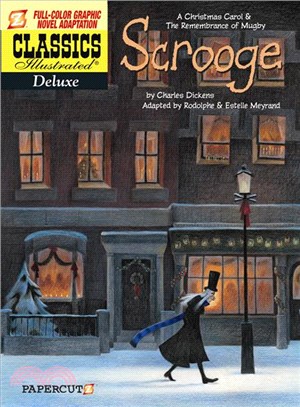 Classics Illustrated Deluxe 9 ─ Scrooge: A Christmas Carol & A Remembrance of Mugby