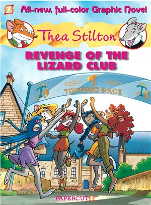 Thea Stilton #2: Revenge of the Lizard Club (Graphic Novel)