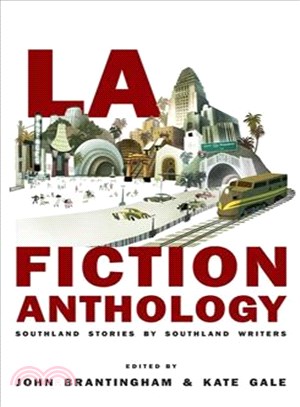 La Fiction Anthology ― Southland Stories by Southland Writers